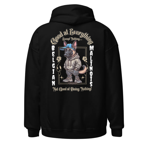 Good at Everything - Belgian Malinois - Unisex Hoodie - Woof & Bone Apparel