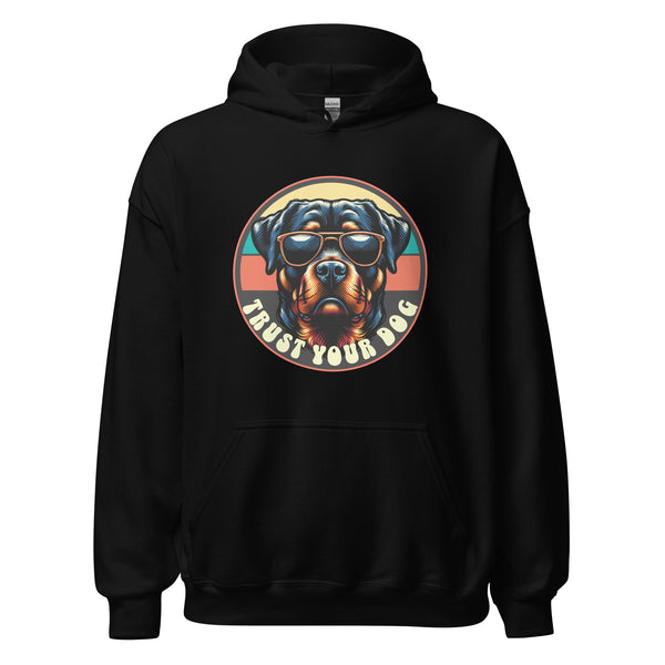 Trust your Dog - Rottweiler - Unisex Hoodie - Woof & Bone Apparel