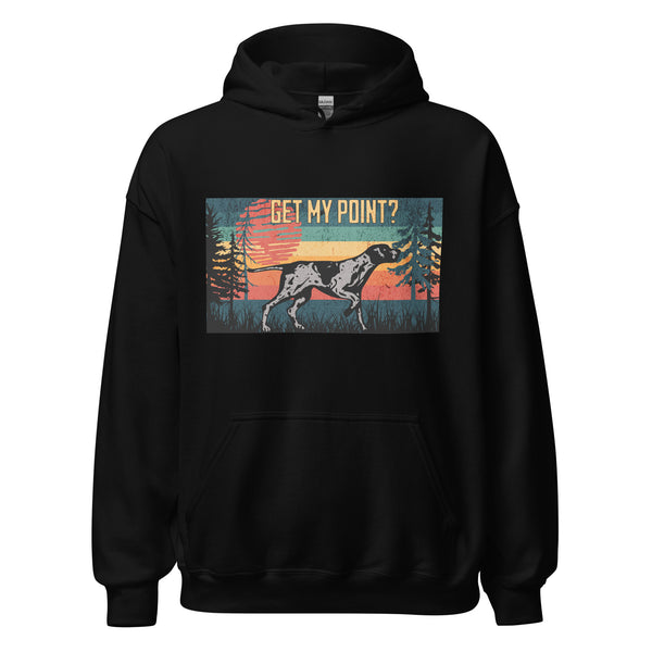 Get my Point - German Short Haired Pointer - Unisex Hoodie - Woof & Bone Apparel