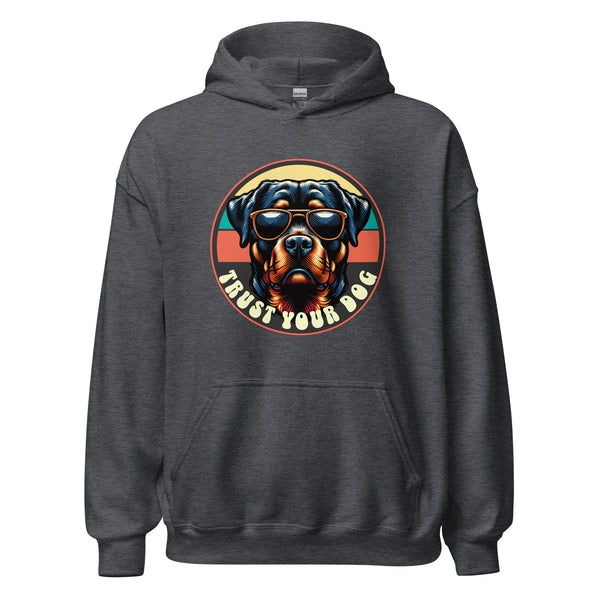 Trust your Dog - Rottweiler - Unisex Hoodie - Woof & Bone Apparel