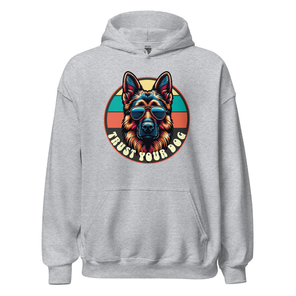 Trust your Dog - German Shepherd - Unisex Hoodie - Woof & Bone Apparel