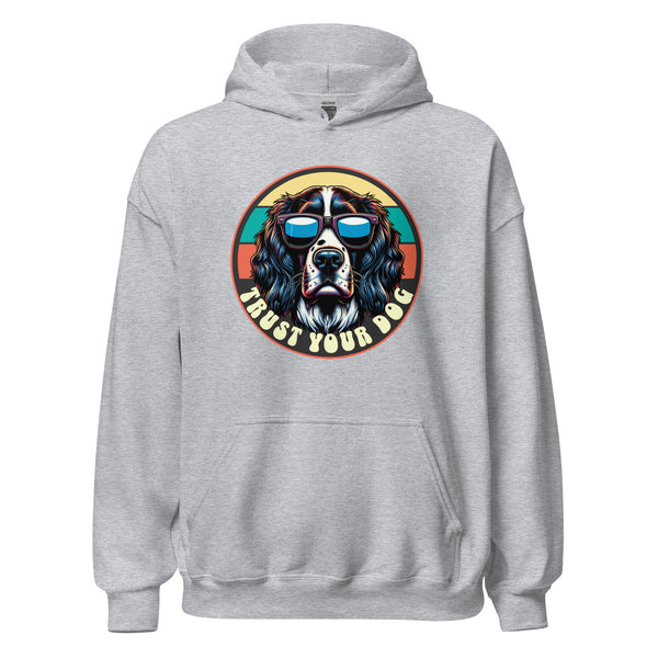 Trust your Dog - Springer Spaniel - Unisex Hoodie - Woof & Bone Apparel