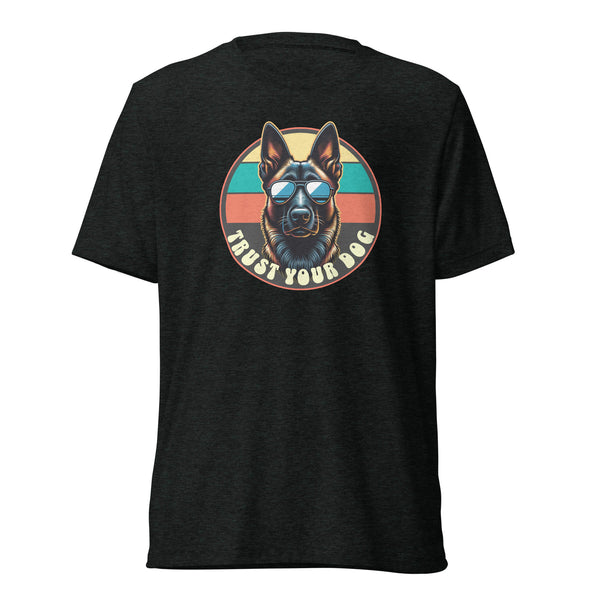 Trust Your Dog - Belgian Malinois - Unisex Short Sleeve T-Shirt - Woof & Bone Apparel