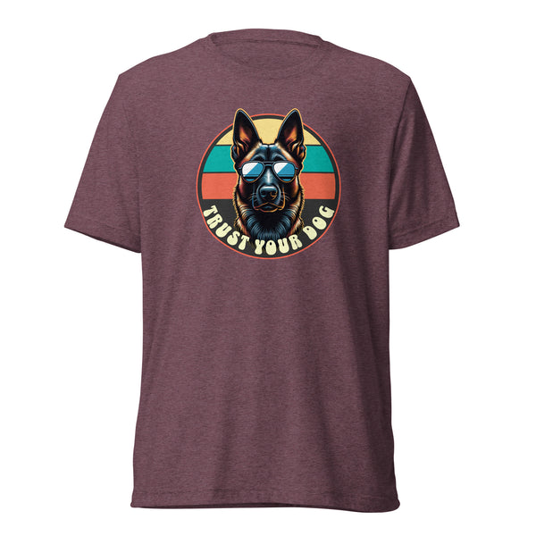 Trust Your Dog - Belgian Malinois - Unisex Short Sleeve T-Shirt - Woof & Bone Apparel